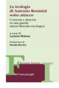 Copertina libro <b>La teologia di Antonio Rosmini sotto attacco</b>