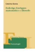 Copertina libro <b>Federigo Enriques matematico e filosofo</b>