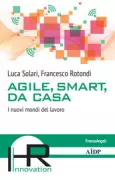 Copertina libro <b>Agile, smart, da casa</b>