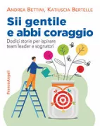 Copertina libro <b>Sii gentile e abbi coraggio</b>