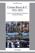 Copertina libro <b>Cestaro Rossi & C. 1921-2021</b>