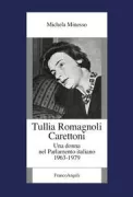 Copertina libro <b>Tullia Romagnoli Carettoni</b>