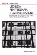 Copertina libro <b>L'edilizia penitenziaria e la riabilitazione</b>
