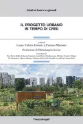 Copertina libro <b>Il progetto urbano in tempo di crisi</b>