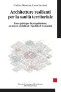 Copertina libro <b>Architetture resilienti per la sanità territoriale</b>