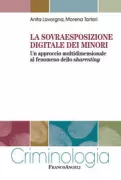 Copertina libro <b>La sovraesposizione digitale dei minori</b>