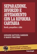 Copertina libro <b>Separazione, divorzio e affidamento con la riforma Cartabia</b>