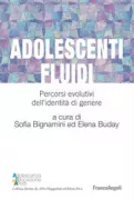 Copertina libro <b>Adolescenti fluidi</b>