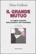 Copertina libro <b>Il grande mutuo</b>