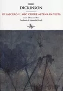 Copertina libro <b>Io lascerò il mio cuore appena in vista</b>