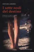Copertina libro <b>I sette nodi del destino</b>