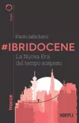 Copertina libro <b>ibridocene</b>