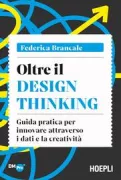 Copertina libro <b>Oltre il design thinking</b>