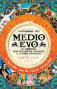 Copertina libro <b>Viaggiare nel Medioevo<br></b>(titolo originale o altro titolo: <i>A travel guide to the Middle Age</i>)