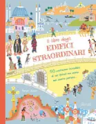 Copertina libro <b>Il libro degli edifici straordinari<br></b>(titolo originale o altro titolo: <i>Atlas of amazing architecture</i>)