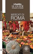 Copertina libro GUIDA AI MERCATI DI ROMA