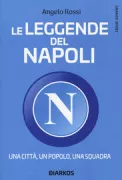 Copertina libro <b>Le leggende del Napoli</b>