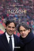 Copertina libro <b>Gli Inzaghi</b>