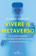 Copertina libro <b>Vivere il Metaverso</b>