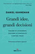 Copertina libro <b>Grandi idee, grandi decisioni<br></b>(titolo originale o altro titolo: <i>Delusion of success</i>)