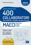 Copertina libro <b>Concorso per 400 collaboratori amministrativi, contabili, consolari e tecnici</b>