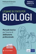 Copertina libro <b>Il manuale di preparazione per l'esame di Stato per biologi</b>