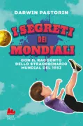 Copertina libro <b>I segreti dei mondiali</b>