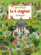 Copertina libro <b>Le 4 stagioni<br></b>(titolo originale o altro titolo: <i>Mein Wimmel-Bilderbuch : Frühling, Sommer, Herbst und Winter</i>)