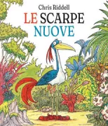Copertina libro <b>Le scarpe nuove<br></b>(titolo originale o altro titolo: <i>Bird's new shoes</i>)