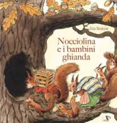 Copertina libro <b>Nocciolina e i bambini ghianda<br></b>(titolo originale o altro titolo: <i>Ocke, Nutta och Pillerill</i>)