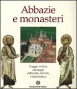 Copertina libro <b>Abbazie e monasteri d'Italia</b>