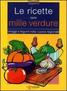 Copertina libro <b>Le ricette delle mille verdure</b>
