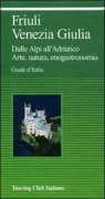 Copertina libro <b>Friuli Venezia Giulia</b>