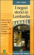 Copertina libro <b>I negozi storici in Lombardia</b>