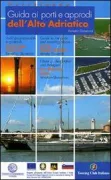 Copertina libro <b>Guida ai porti e approdi dell'alto Adriatico</b>
