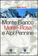 Copertina libro <b>Monte Bianco, Monte Rosa e Alpi Pennine</b>