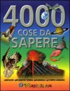 Copertina libro <b>4000 cose da sapere<br></b>(titolo originale o altro titolo: <i>4000 things you should know</i>)
