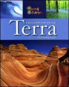 Copertina libro <b>Enciclopedia della Terra per ragazzi</b>