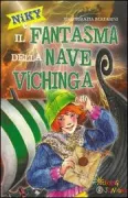 Copertina libro <b>Niky e il fantasma della nave vichinga</b>