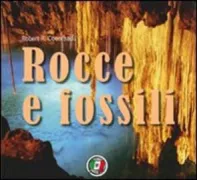 Copertina libro <b>Rocce e fossili</b>