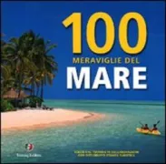 Copertina libro <b>Le cento meraviglie del mare</b>
