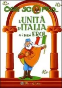 Copertina libro <b>L'unità d'Italia e i suoi eroi</b>