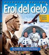 Copertina libro <b>Eroi del cielo<br></b>(titolo originale o altro titolo: <i>Epic adventure, epic flights</i>)