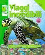 Copertina libro <b>Viaggi incredibili</b>
