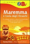 Copertina libro <b>Maremma e Costa degli Etruschi</b>