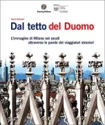 Copertina libro <b>Dal tetto del Duomo</b>
