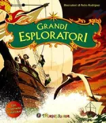 Copertina libro <b>Grandi esploratori<br></b>(titolo originale o altro titolo: <i>Grandes descubridores</i>)