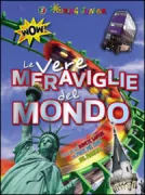 Copertina libro <b>Le vere meraviglie del mondo<br></b>(titolo originale o altro titolo: <i>The real wonders of the world</i>)