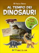 Copertina libro <b>Al tempo dei dinosauri</b>