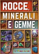 Copertina libro <b>Rocce, minerali e gemme<br></b>(titolo originale o altro titolo: <i>Rocks, minerals and gems</i>)